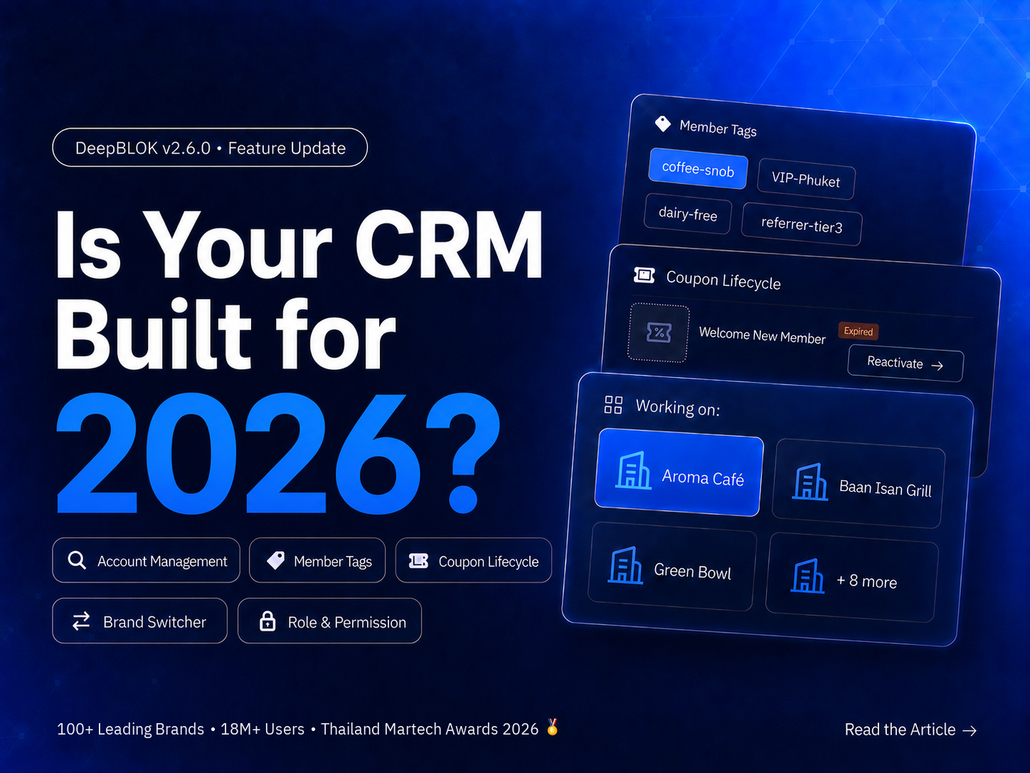DeepBLOK v2.6.0 Feature Update — Is Your CRM Built for 2026? Account Management, Member Tags, Coupon Lifecycle, Brand Switcher, Role & Permission
